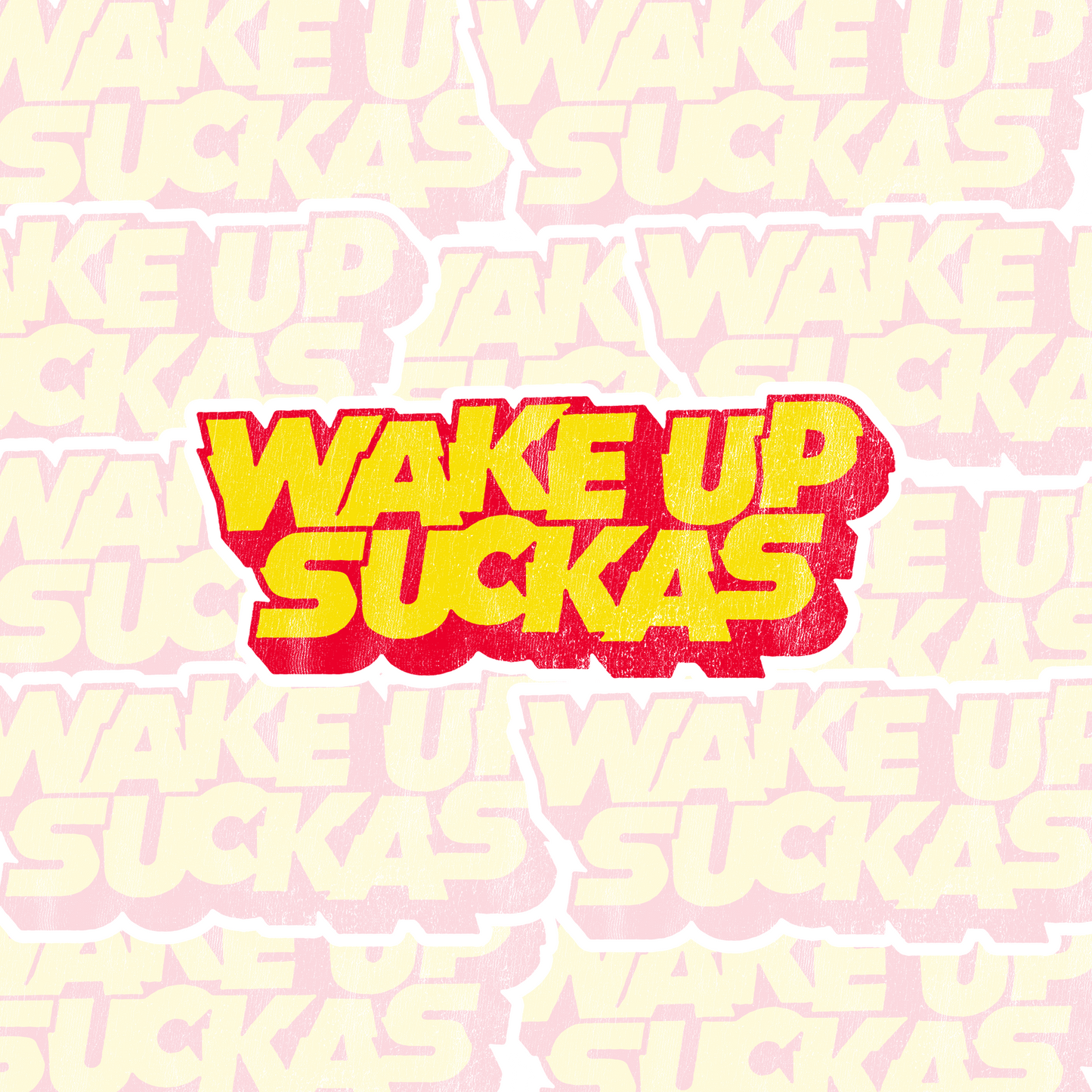 Electric Radio Wake Up Suckas Sticker