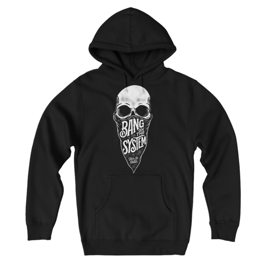 Bang On The System Banger Hoodie