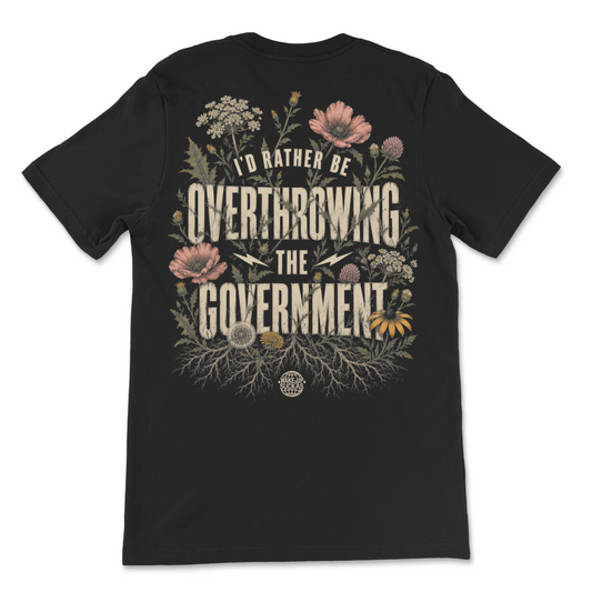 I Rather Be Overthrowing The Government PLM X WUS