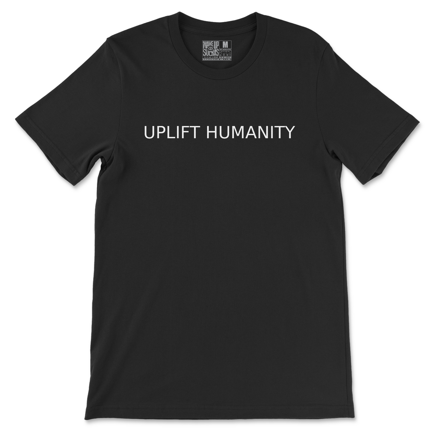 UPLIFT HUMANITY - LOCAL LIFT / WAKE UP SUCKAS LIMITED EDITION COLLABORATION
