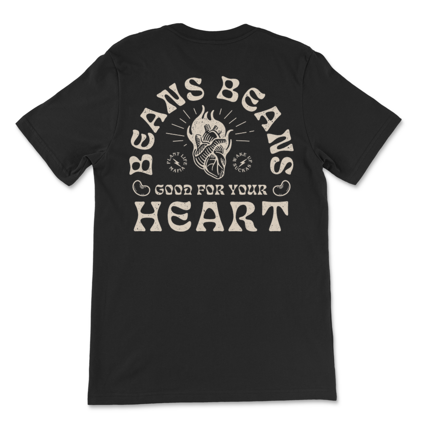 Beans Beans Good For Your Heart T-Shirt