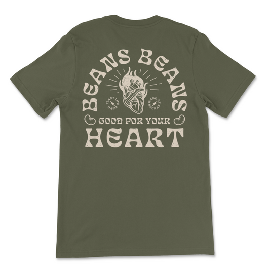 Beans Beans Good For Your Heart T-Shirt