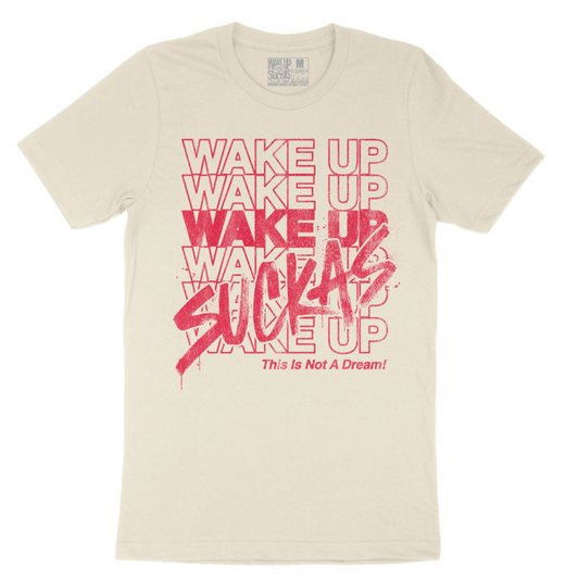 WAKE UP SUCKAS THANK YOU