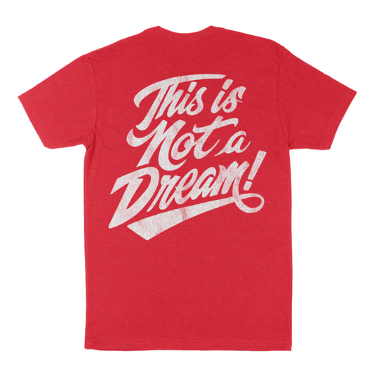 This Is Not A Dream (Red)