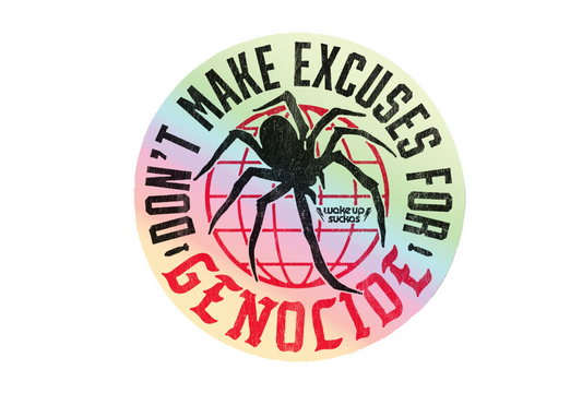 Don't Make Excuses For Genocide Holographic Spider Sticker